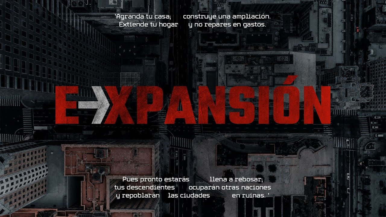 EXPANSIÓN | Expande Tu Fe | Pst. Manuel Donel