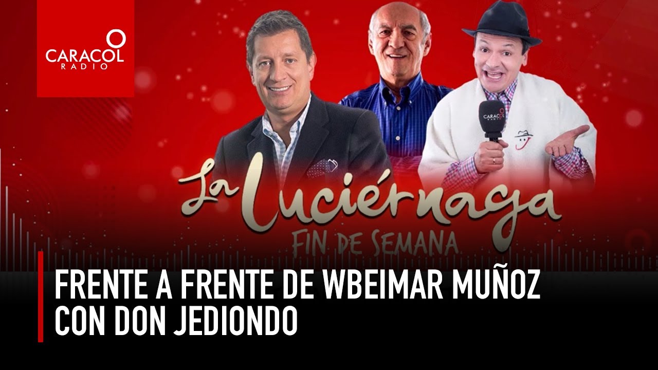 Frente a Frente de Wbeimar Muñoz con Don Jediondo | Caracol Radio