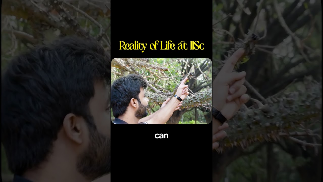 Reality of Life at IISc 🚀