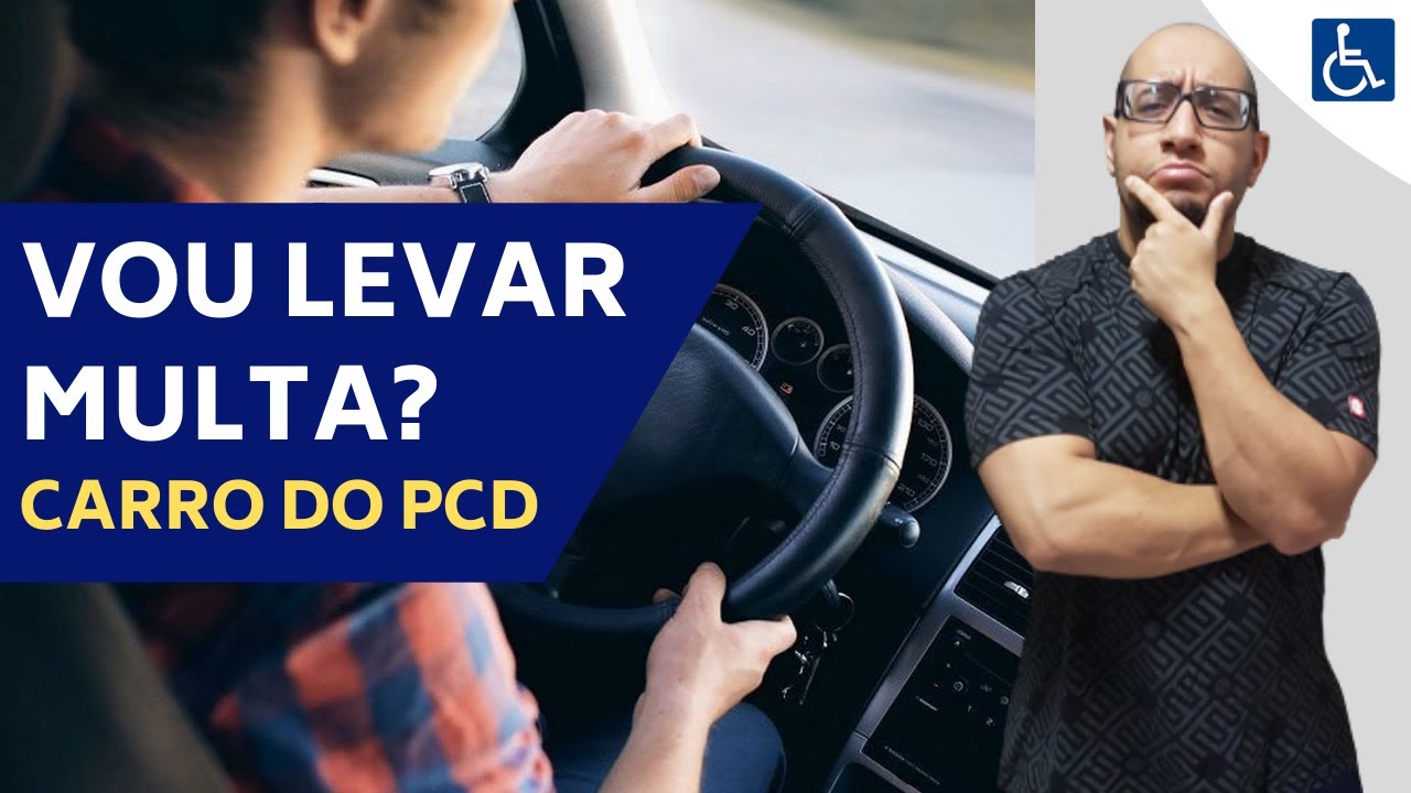QUEM PODE DIRIGIR O CARRO DO PCD?
