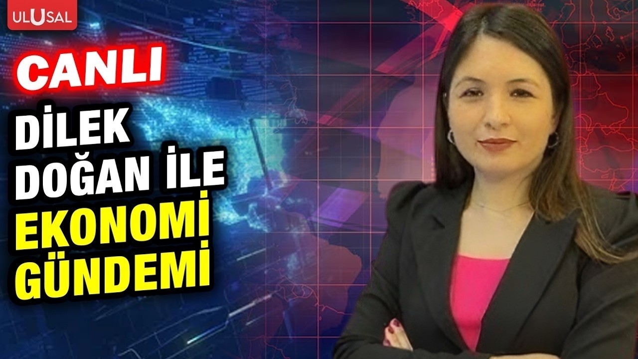 Dilek Doğan ile Ekonomi Gündemi | 26 Şubat 2026