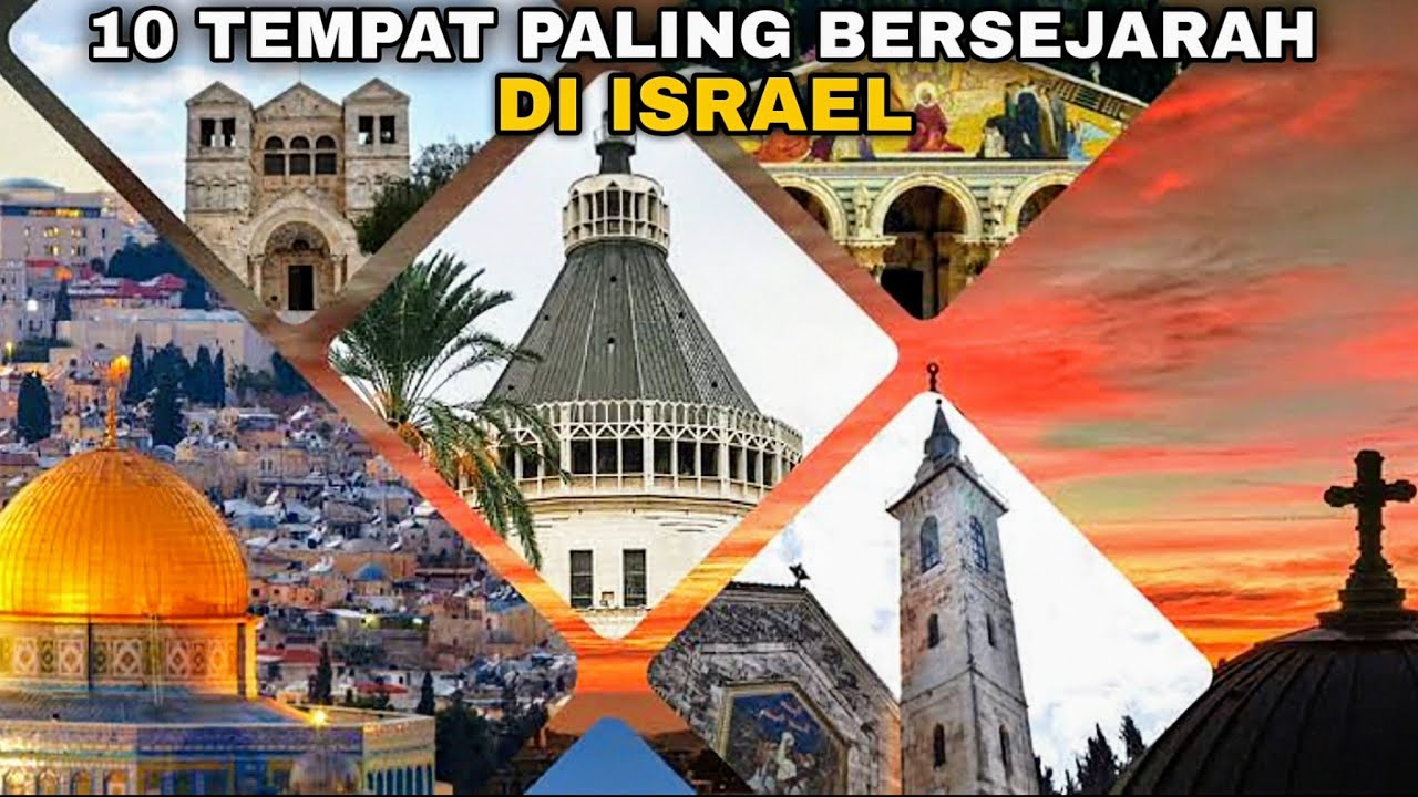 WAJIB TONTON !! Daftar 10 Tempat Paling SUCI Di ISRAEL Bagi Tiga Agama