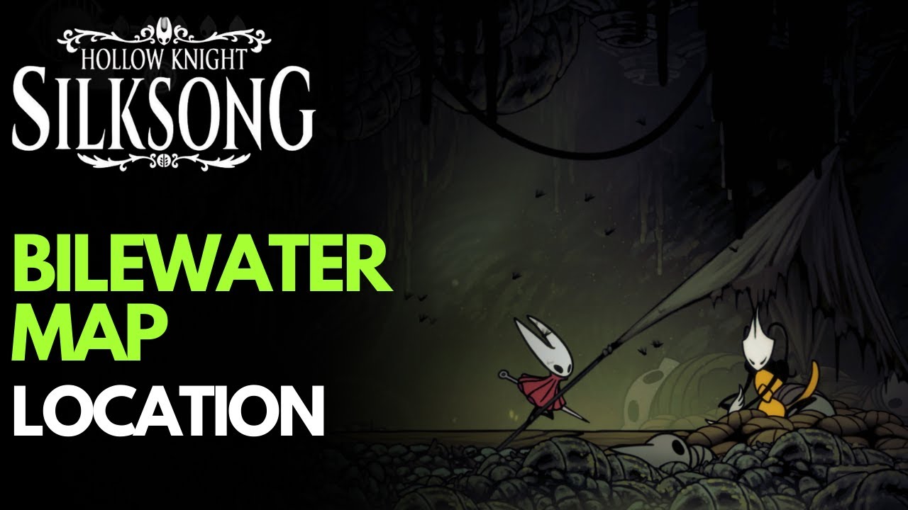 Hollow Knight: SILKSONG &mdash; Bilewater Map Location - Fast Step-by-Step Guide