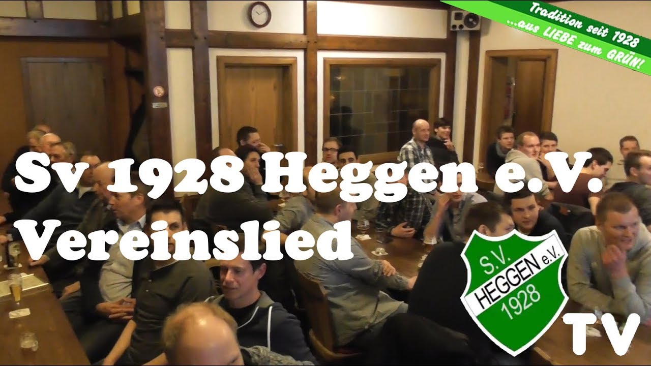 Vereinslied SV Heggen - Generalversammlng 2016