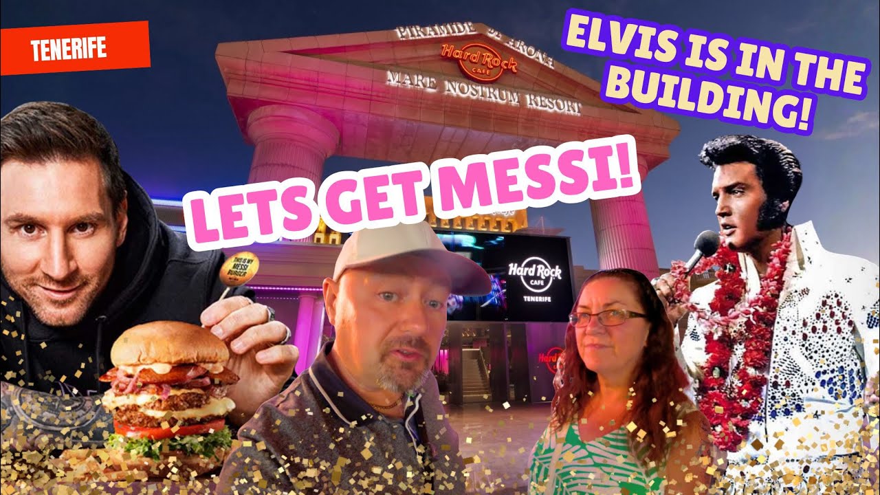 Hard Rock Cafe Tenerife - У МЕССИ ЕСТЬ БУРГЕР! А ЭЛВИС ПРЕСЛИ НЕ УМЕР!!!