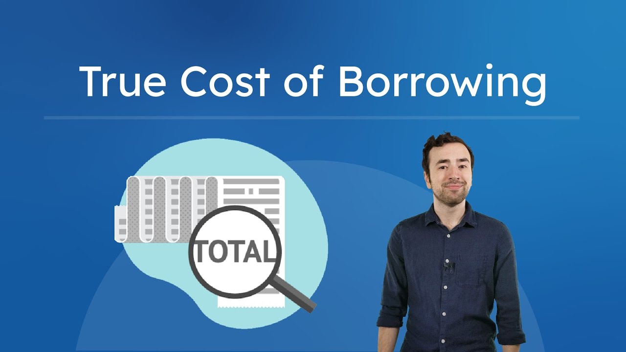 True Cost of Borrowing - What Debt Really Costs
