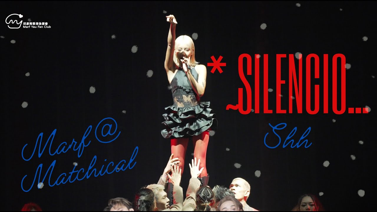*~Silencio...Shh | Marf @ MATCHICAL 2024 Live Fancam