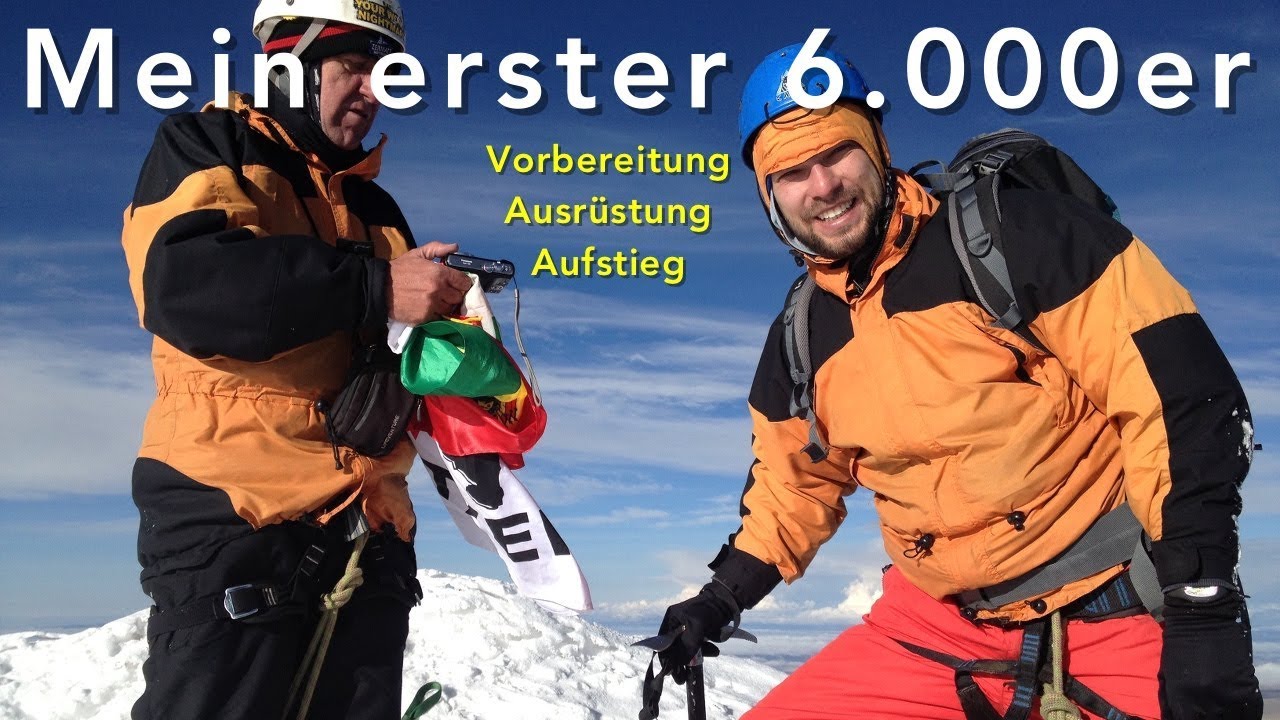 Mein erster 6.000er: Vorbereitung, Ausrüstung, Aufstieg am Huayna Potosi, 6.088m