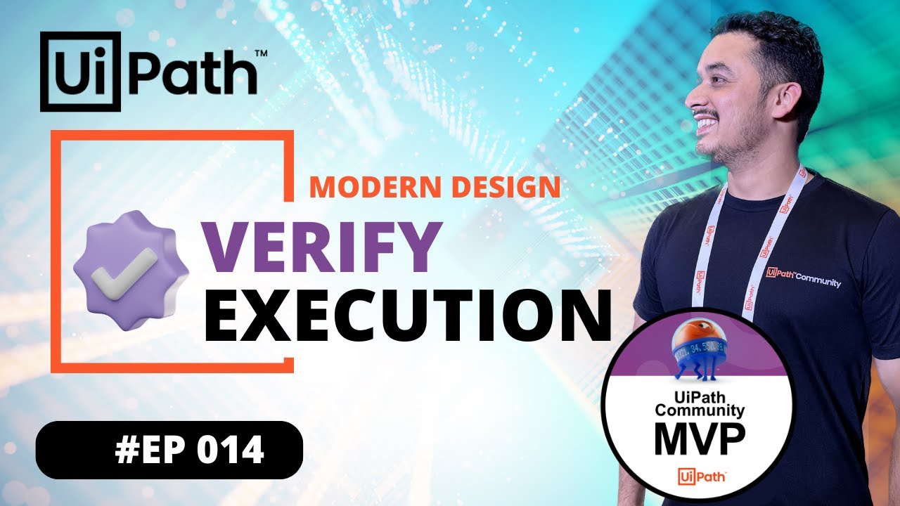 14.  Verify Execution feature in Activities in UiPath Modern Design | UI Synchronization Activities