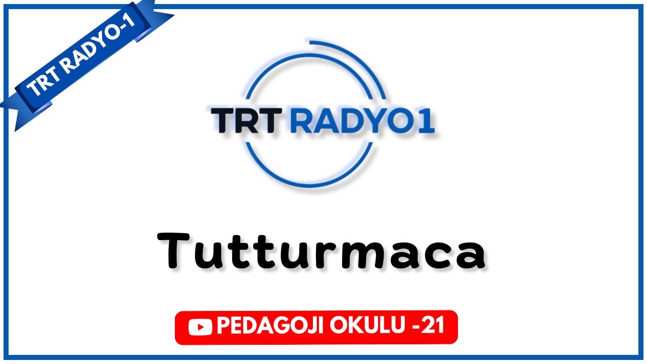 TRT Radyo -21 |  Tutturmaca