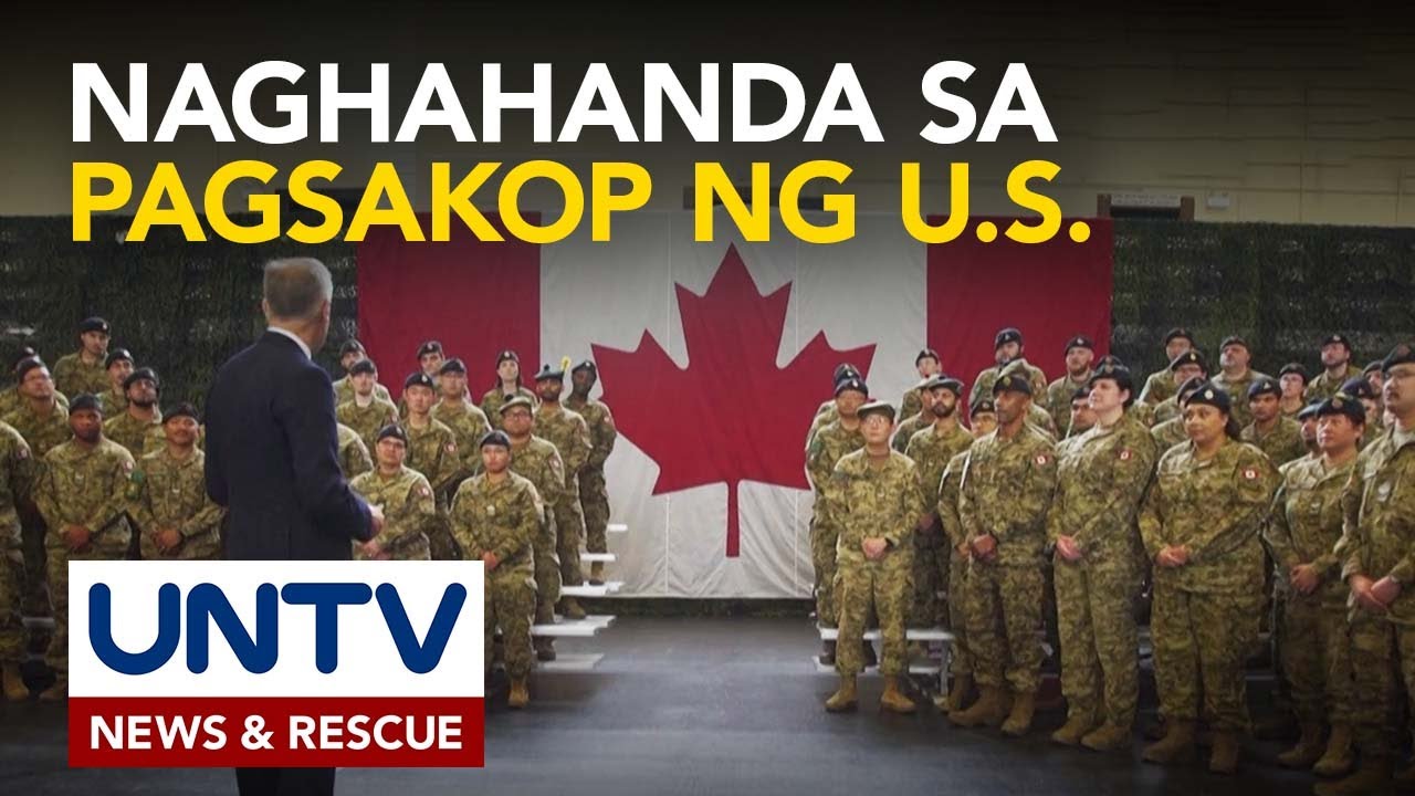 Canada, naghahanda ng mga planong militar kung sakaling sakupin ng Estados Unidos