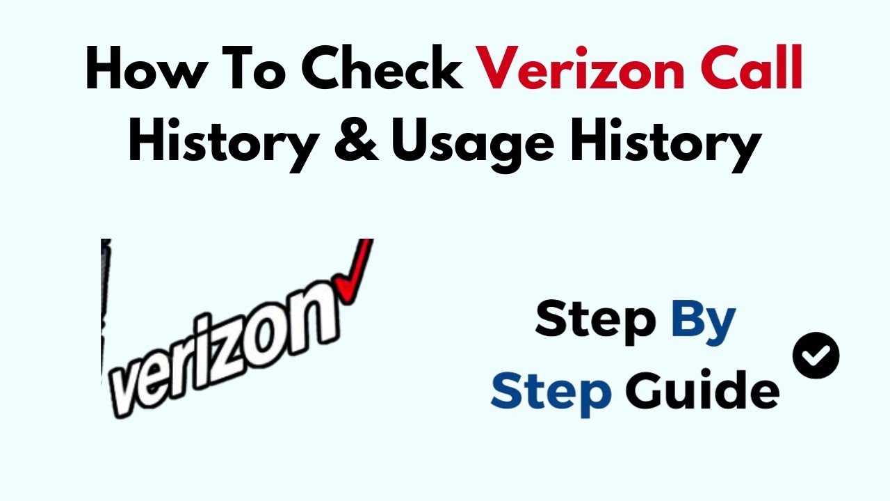 How To Check Verizon Call History & Usage History