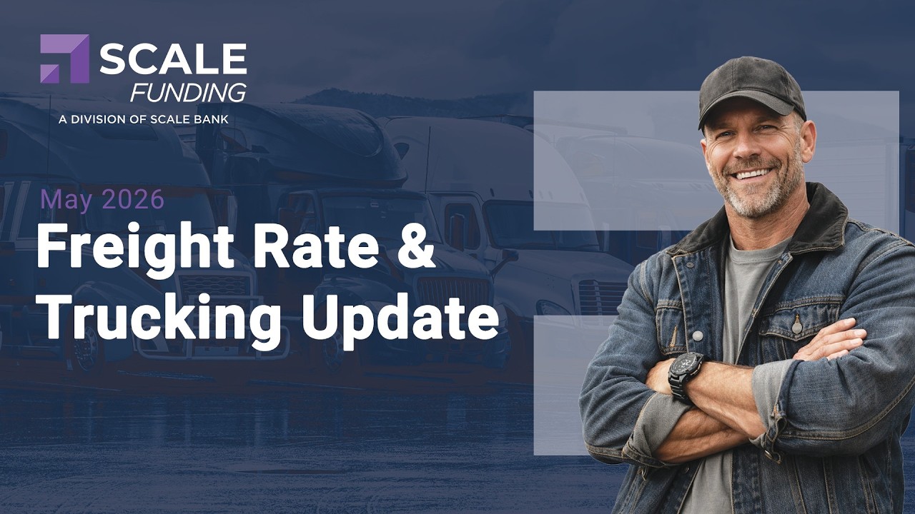 Freight Rate & Trucking Update &ndash; May 2026