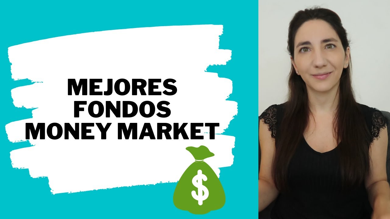 LOS MEJORES FONDOS DE INVERSION MONEY MARKET  | Giselle Colasurdo