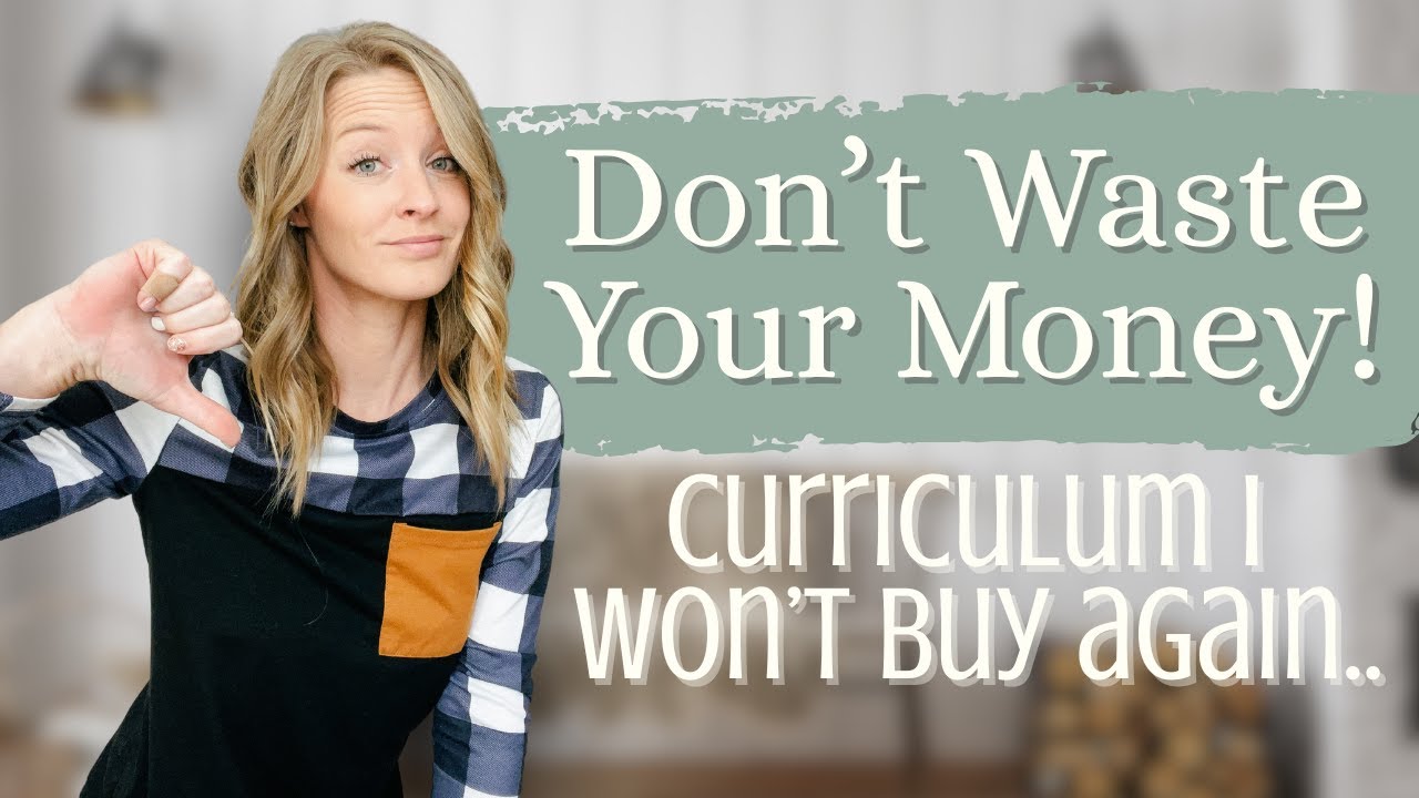 Homeschool Curriculum I Won't Buy Again | What Didn’t Work for Us