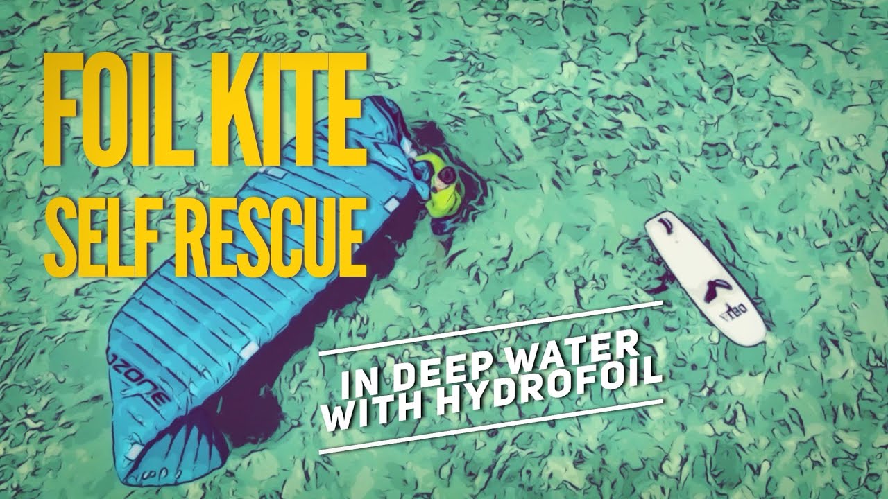 Foil Kite Self Rescue- (Deep Water w/ Hydrofoil)