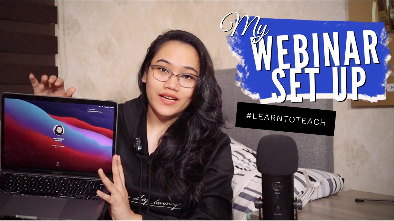 My Webinar Set Up | #LearntoTeach