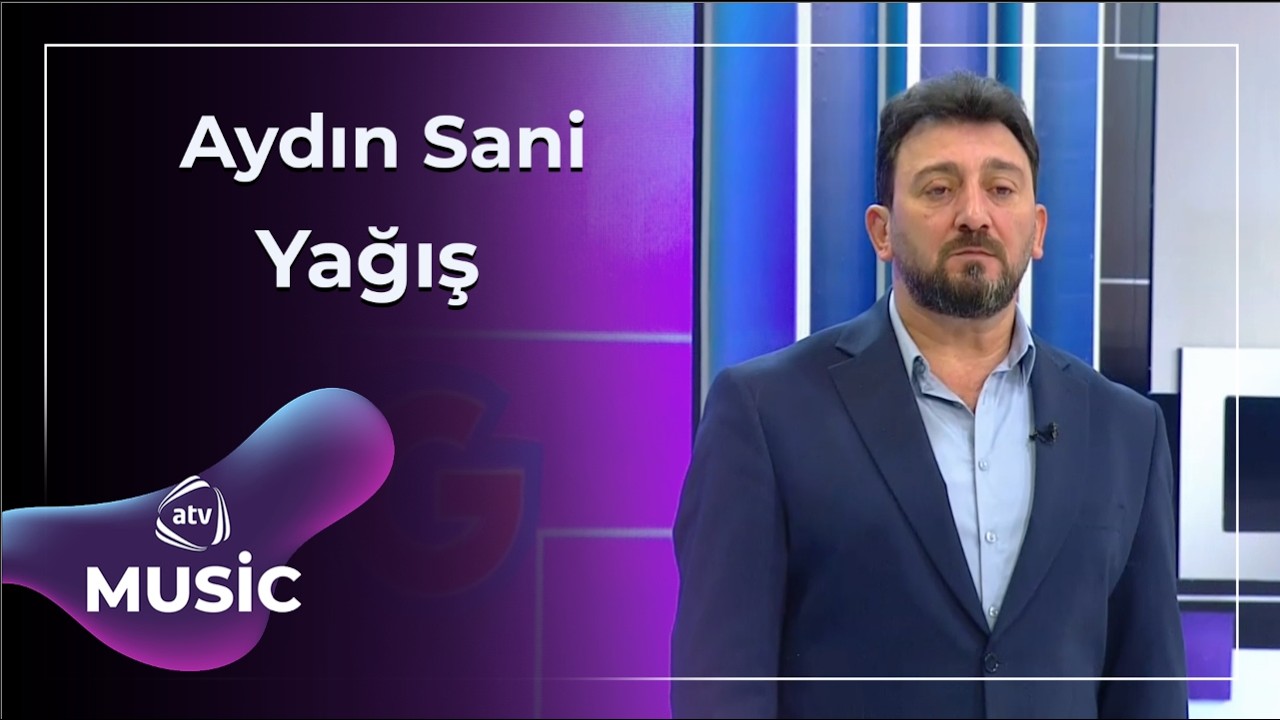 Yağış - Aydın Sani