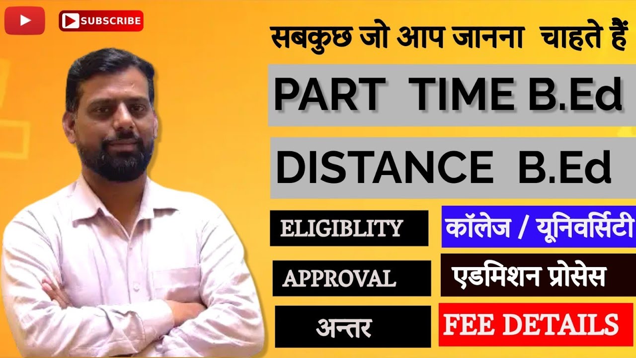PART TIME B.Ed VS DISTANCE B.Ed