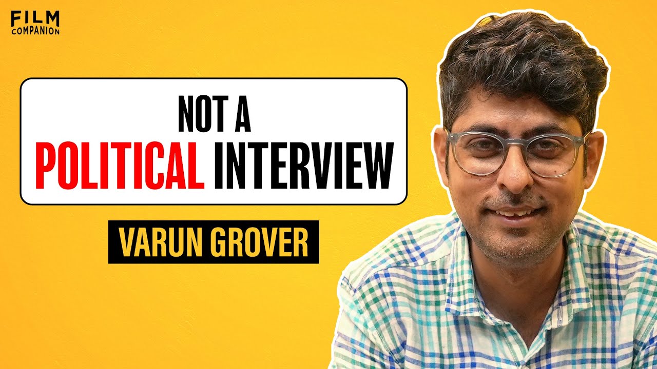 Varun Grover Exclusive Interview | Film Companion