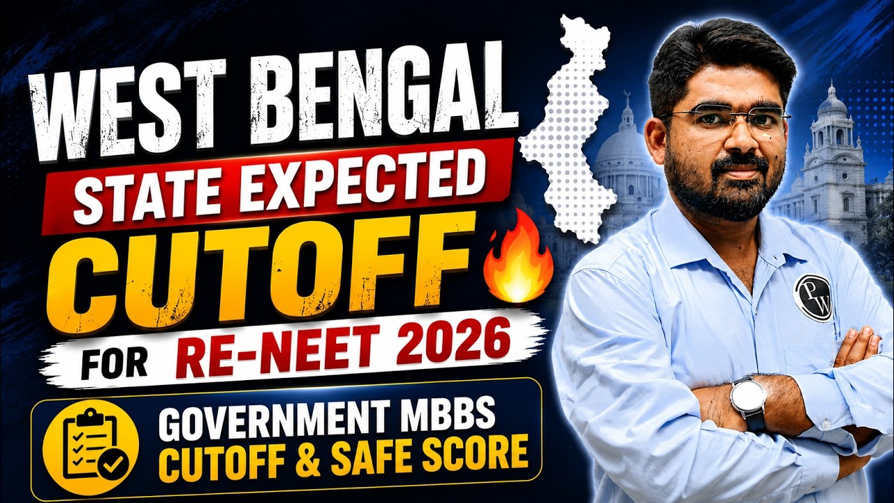 West Bengal State Expected Cutoff for RE-NEET 2026 | Government MBBS Cutoff & Safe Score
