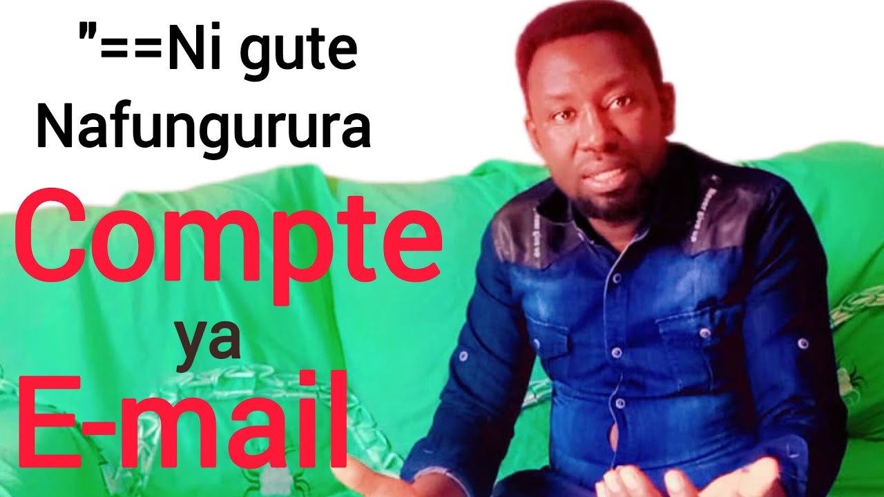 Ni gute bafungurura e- mail?