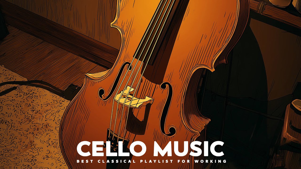 Cello Music | Soothing Strings for Quiet Focus
