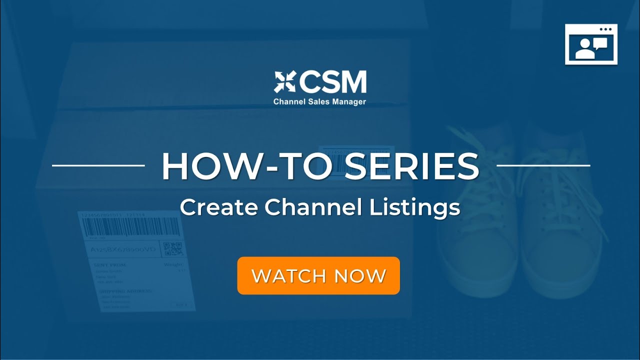 CSM | Create Channel Listings
