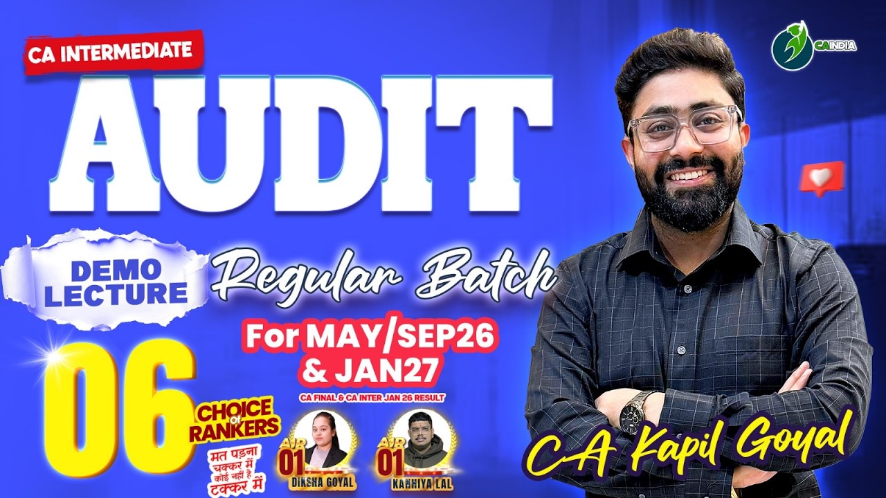 CA Inter Audit Regular Batch | Lecture 6 | Complete ICAI Study Material Coverage | CA Kapil Goyal