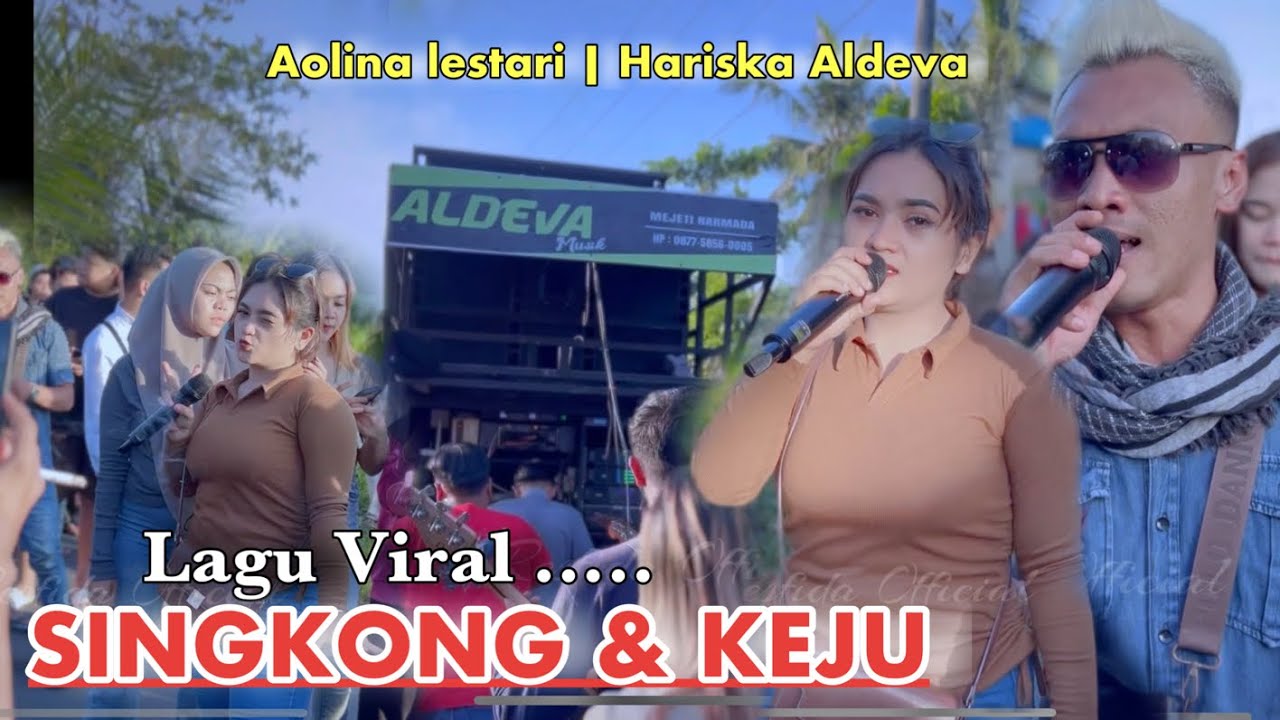 SINGKONG DAN KEJU LAGU VIRAL DENGAN ARANSEMEN ALDEVA MUSIK VOC AOLINA FT HARISKA