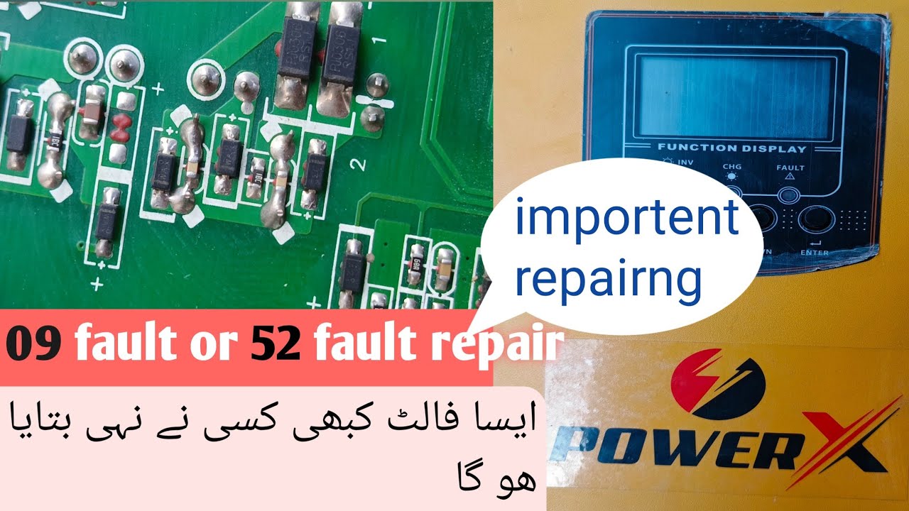 Power x inverter 09 or 52 fault repair !! Solar inverter error 09 or 52 solve !! Important repairing