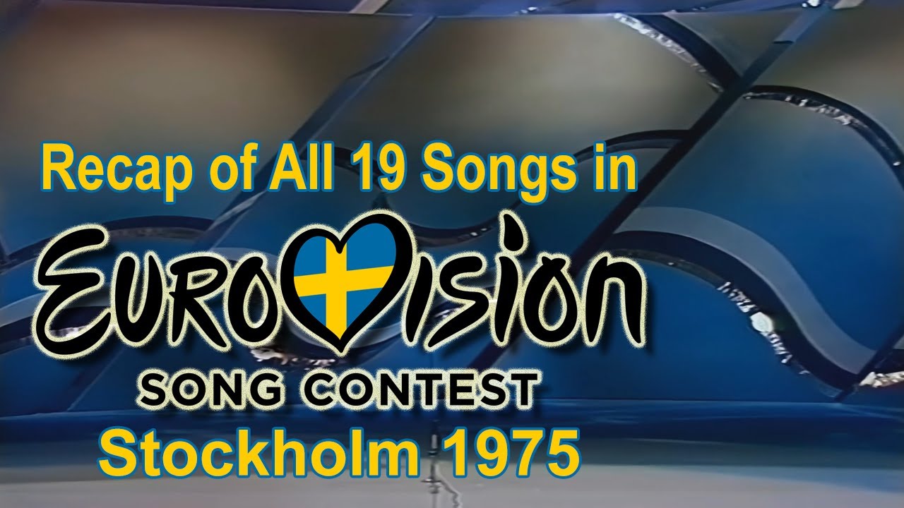 Recap of All 19 Songs in Eurovision Song Contest 1975