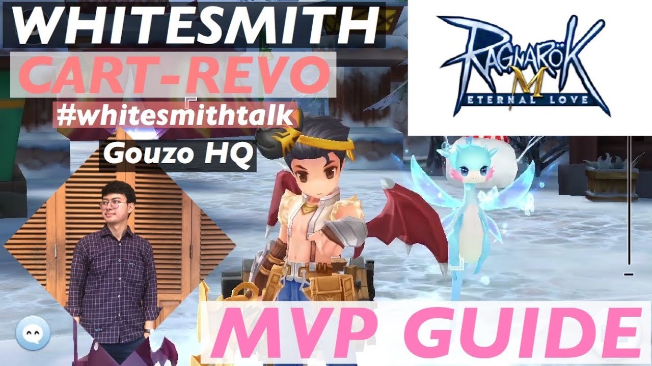 RAGNAROK M - WHITESMITH MVP GUIDE : CART REVOLUTION #1