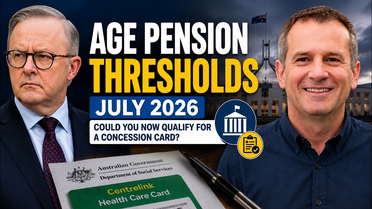 Age Pension Thresholds July 2026 Could You Now Qualify for a Concession Card