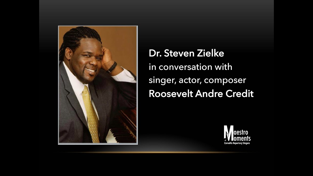 Maestro Moments   Steven Zielke, in conversation with singer, actor, Roosevelt Andre Credit