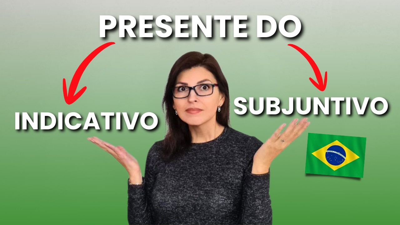 Você sabe a diferença entre PRESENTE DO INDICATIVO e PRESENTE DO SUBJUNTIVO?