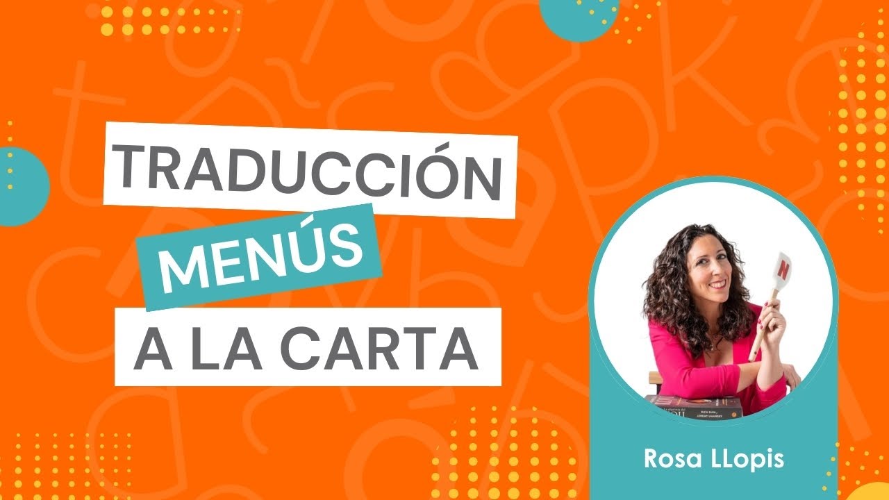 La traducción de menús: ¿cómo se come eso? | Trágora Formación