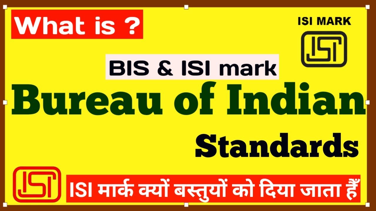 what is bureau of Indian standards | bis kya hota hai | bis meaning in hindi | isi mark | full form