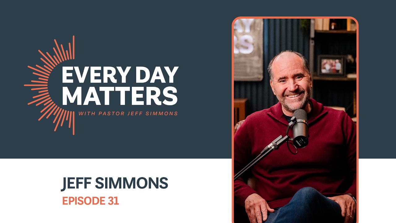 Growing in Love That Lasts // Pastor Jeff Simmons (Ep 31)