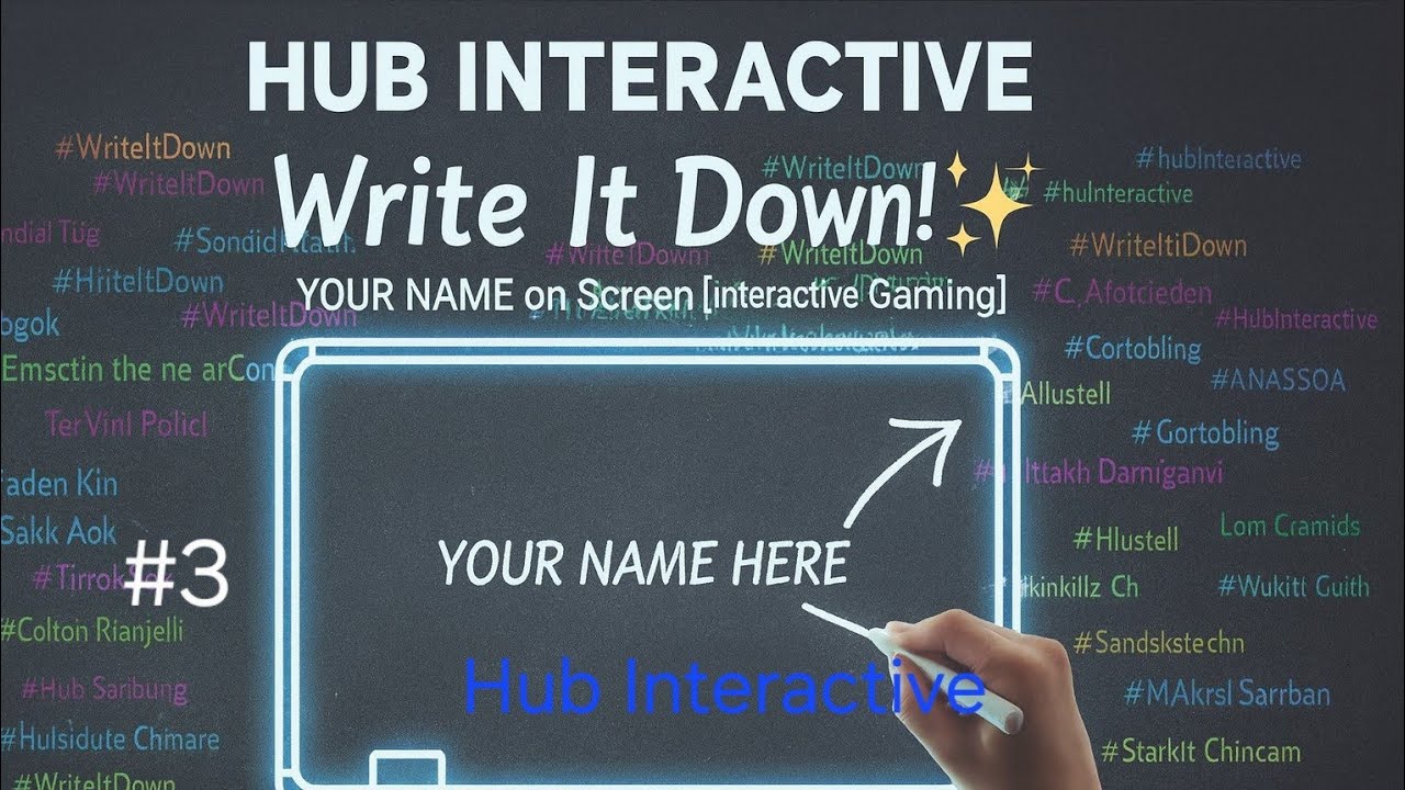 Hub Interactive  Lets write it down