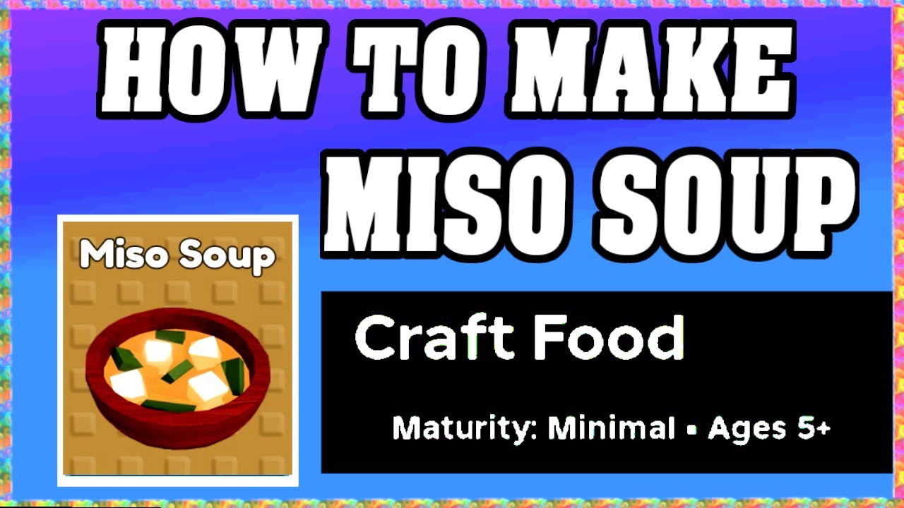 How To Make MISO SOUP in CRAFT FOOD ROBLOX [Unlock New Recipe] [walkthrough]
