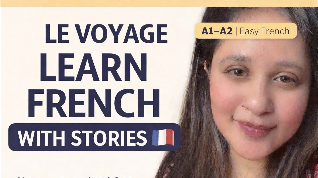 Le Voyage 🇫🇷 | Easy French Story for Beginners 