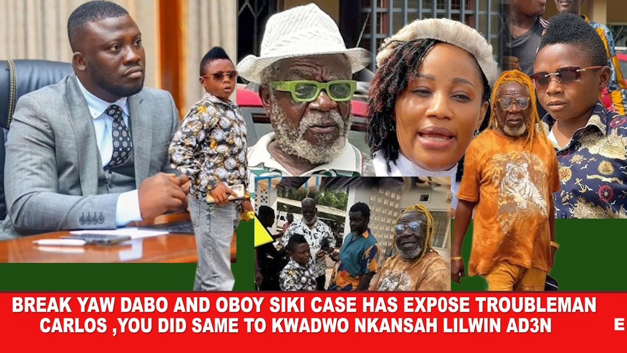Break Eii Yaw Dabo and Oboy Siki case has exp0se Trr0bleman Carlos ,You did the same to Lilwin ad3n