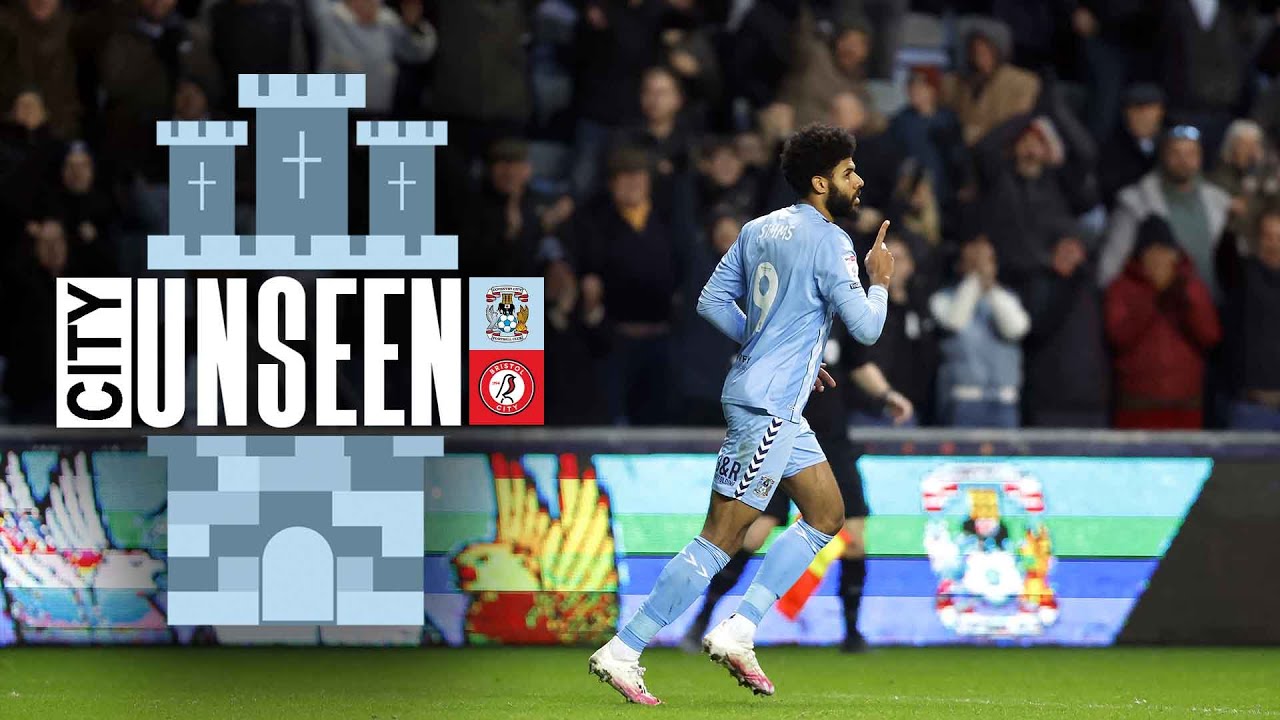 Simms and Sakamoto help Coventry City extend unbeaten run! ✊ | City Unseen | Bristol City (H) 📺
