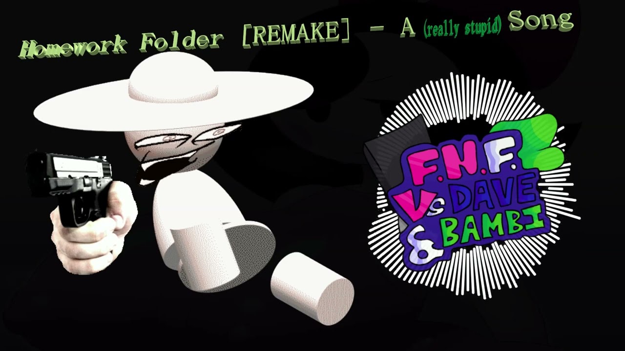 Homework Folder [REMAKE] - VS Dave and Bambi Fantrack (Reupload)