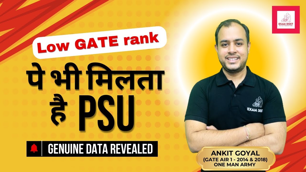 Low GATE rank पे भी मिलता है PSU 😲😲 | Genuine Data Revealed | Ankit Goyal | One Man Army