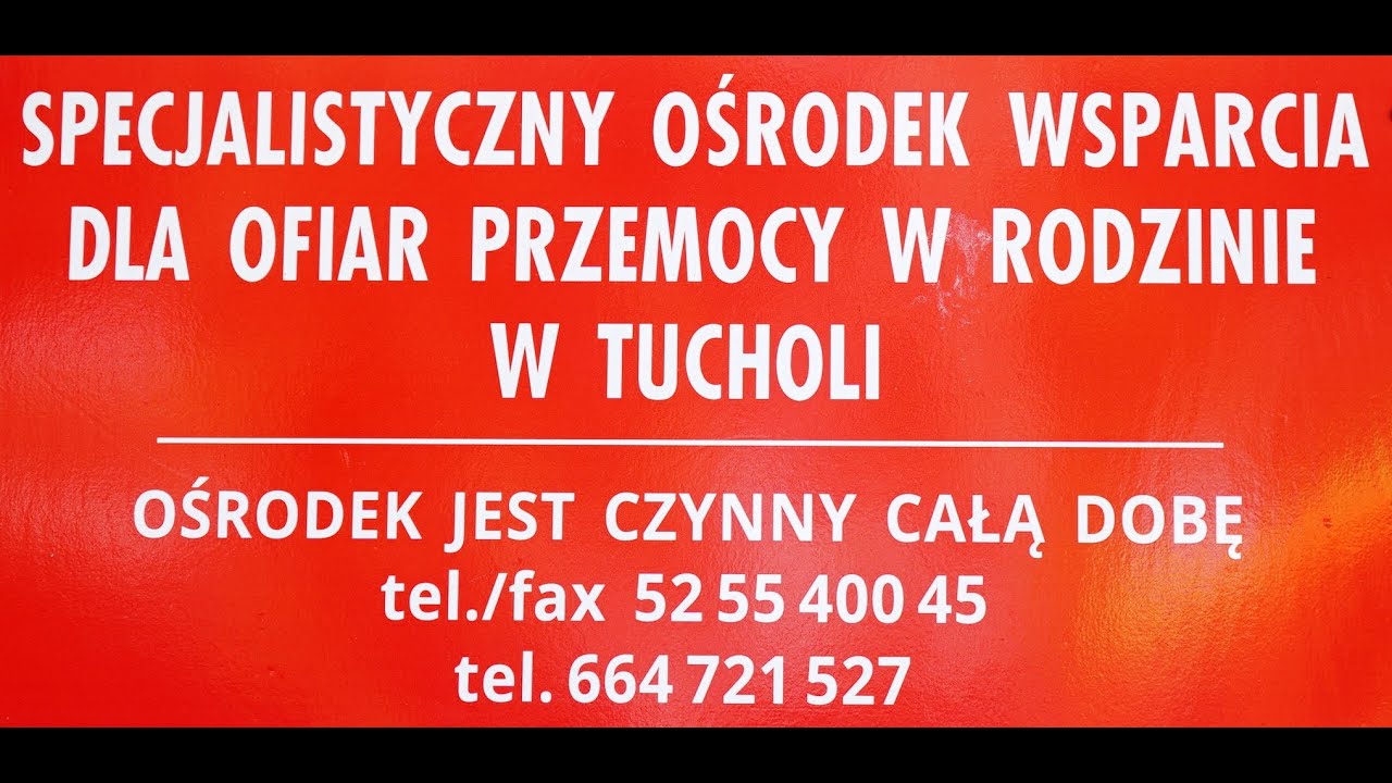 Specjalistyczny Ośrodek Wsparcia dla Ofiar Przemocy w Rodzinie w Tucholi