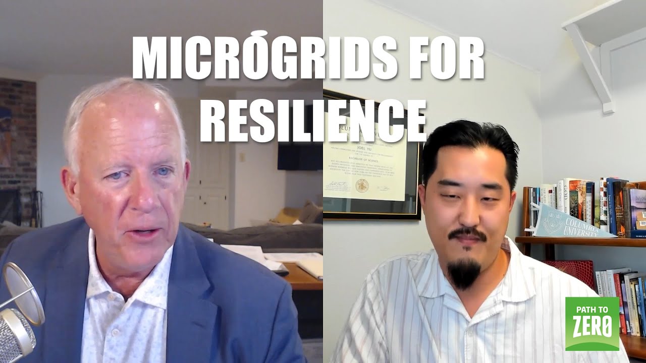 Path to Zero Podcast: Microgrids, Resiliency, and the Future of Power with Enchanted Rock’s Joel Yu