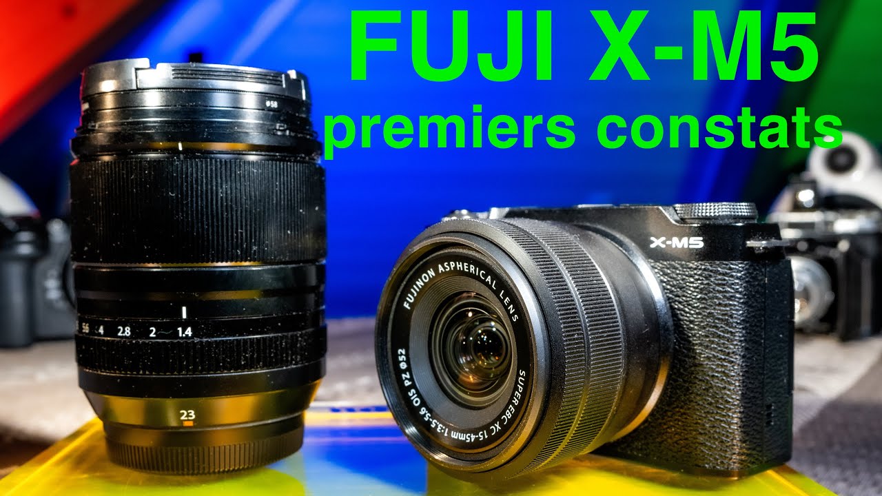 Fuji X M5 les premiers réglages et images avant la comparaison avec le Nikon Z50 II