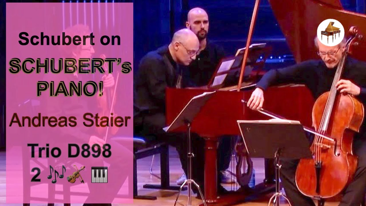 Schubert Trio - as heard by Schubert! A.Staier 2 / Graf 1819 piano by Paul McNulty